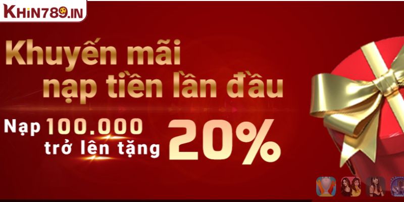 Một số sự kiện hot nhất có tại khuyến mại KHIN789